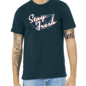 Stay Fresh T-Shirt