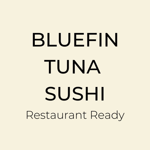 Restaurant Ready Bluefin Tuna Sushi